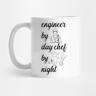 Engineer By Day Chef By Night Mug